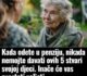 Kada odete u penziju, nikada nemojte davati ovih 5 stvari svojoj djeci. Inače će vas prestati voljeti