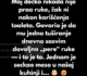 “Moj dečko nikada nije prao ruke, čak ni nakon korišćenja toaleta…”