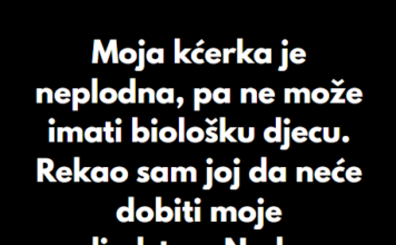 “Moja jedina kćerka neće dobiti ništa od mog nasljedstva – nema djece, nema novca” “Moja jedina kćerka neće dobiti ništa od mog nasljedstva – nema djece, nema novca”