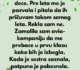 “Moja sestra ima dvoje dece…”