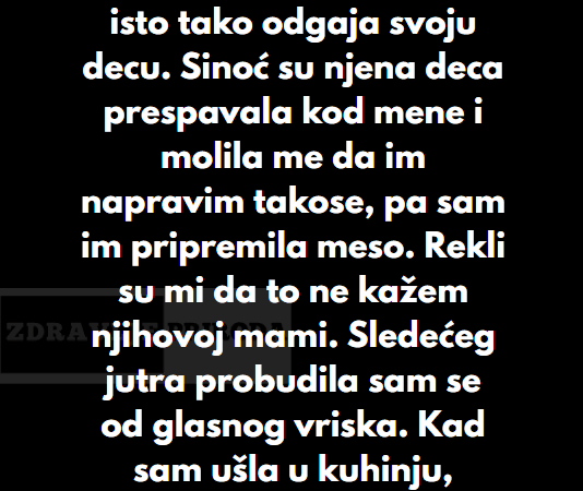 “Moja sestra je veganka i isto tako odgaja svoju decu…”