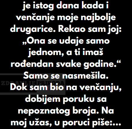 “Moja žena je nedeljama planirala proslavu svog 37. rođendana…”