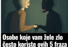 Osobe koje vam žele zlo često koriste ovih 5 fraza – pazite se