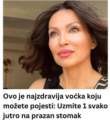 Ovo je najzdravija voćka koju možete pojesti: Uzmite 1 svako jutro na prazan stomak