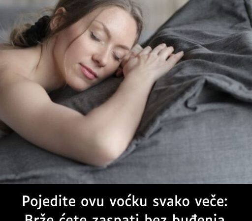 Pojedite ovu voćku svako veče: Brže ćete zaspati bez buđenja noću