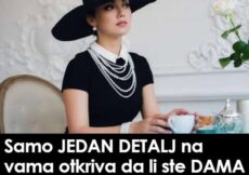 Samo JEDAN DETALJ na vama otkriva da li ste DAMA ili ”SELJANKA”: Evo koji je to!