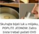 Skuhajte bijeli luk u mlijeku, P0PIJTE JEDN0M: Zašto biste trebali početi 0V0 raditi