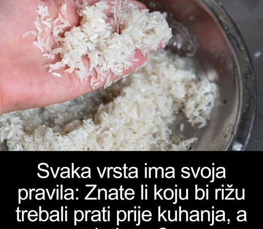 Treba li prati rižu prije kuhanja Evo šta kažu stručnjaci