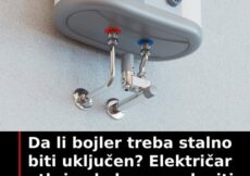 Da li bojler treba stalno biti uključen? Električar otkriva kako prepoloviti račun za struju