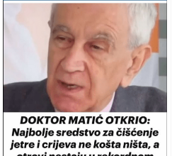 DOKTOR MATIĆ OTKRIO: Najbolje sredstvo za čišćenje jetre i crijeva ne košta ništa, a otrovi nestaju u rekordnom roku DOKTOR MATIĆ OTKRIO: Najbolje sredstvo za čišćenje jetre i crijeva ne košta ništa, a otrovi nestaju u rekordnom roku
