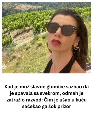 Kad je muž slavne glumice saznao da je spavala sa svekrom, odmah je zatražio razvod: Čim je ušao u kuću sačekao ga šok prizor