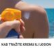KAD TRAŽITE KREMU ILI LOSION ZA SUNČANJE: Obratite pažnju na ovo!