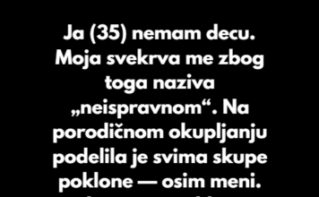 Neću dozvoliti svojoj svekrvi da me isključi zato što nemam decu Neću dozvoliti svojoj svekrvi da me isključi zato što nemam decu