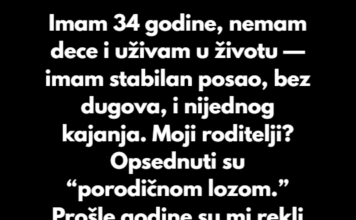 Nemam decu, roditelji su me izbacili iz nasledstva i sve dali rođaku — pa sam im pokazala da to ima cenu Nemam decu, roditelji su me izbacili iz nasledstva i sve dali rođaku — pa sam im pokazala da to ima cenu