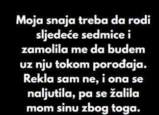 “Odbila sam biti u porodilištu sa svojom snajom — ja sam baka, a ne medicinska sestra…” “Odbila sam biti u porodilištu sa svojom snajom — ja sam baka, a ne medicinska sestra…”