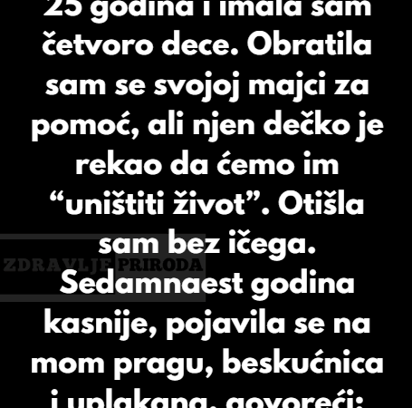 „Odbila sam da pomognem svojoj beskućnoj majci nakon što je ona mene napustila“