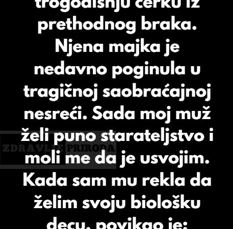 “Odbila sam da usvojim svoju pastorku — i platila sam cenu za to…”