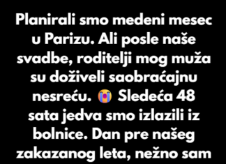 “Odbila sam da žrtvujem svoj san o medenom mesecu zbog njihove krize…” “Odbila sam da žrtvujem svoj san o medenom mesecu zbog njihove krize…”