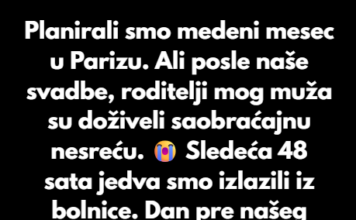 “Odbila sam da žrtvujem svoj san o medenom mesecu zbog njihove krize…” “Odbila sam da žrtvujem svoj san o medenom mesecu zbog njihove krize…”