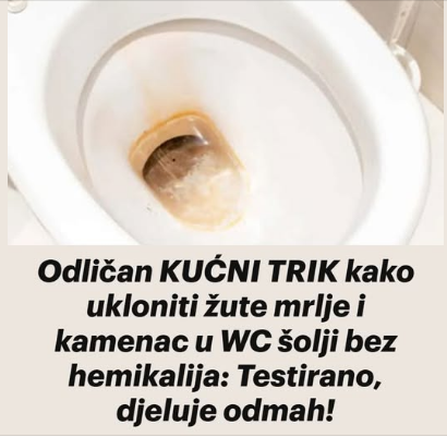 Odličan KUĆNI TRIK kako ukloniti žute mrlje i kamenac u WC šolji bez hemikalija: Testirano, djeluje odmah!