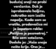 “Pridružila sam se svojoj budućoj snaji na probi venčanice…”