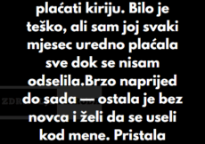 “Rekla sam mami da se može useliti samo ako pristane na moja pravila.”