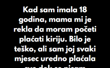 “Rekla sam mami da se može useliti samo ako pristane na moja pravila.” “Rekla sam mami da se može useliti samo ako pristane na moja pravila.”