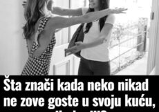 Šta znači kada neko nikad ne zove goste u svoju kuću, prema psihologiji?