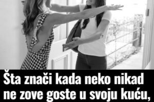 Šta znači kada neko nikad ne zove goste u svoju kuću, prema psihologiji?