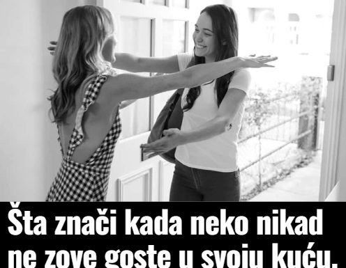 Šta znači kada neko nikad ne zove goste u svoju kuću, prema psihologiji? Šta znači kada neko nikad ne zove goste u svoju kuću, prema psihologiji?