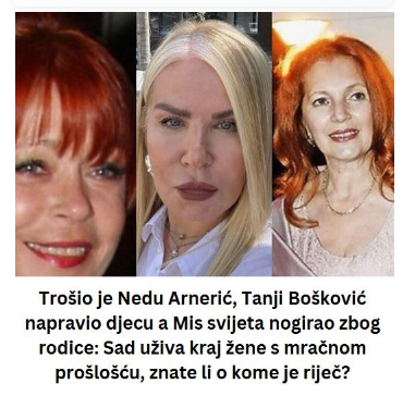 Trošio je Nedu Arnerić, Tanji Bošković napravio djecu a Mis svijeta nogirao zbog rodice: Sad uživa kraj žene s mračnom prošlošću, znate li o kome je riječ?