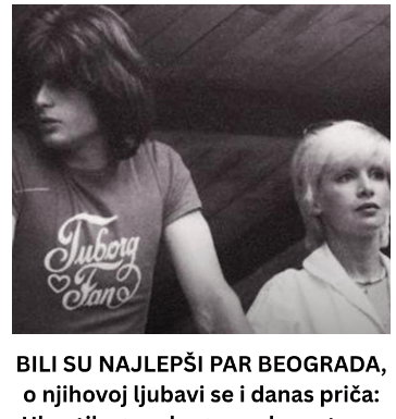 BILI SU NAJLEPŠI PAR BEOGRADA, o njihovoj ljubavi se i danas priča: Uhvatila ga s drugom u krevetu pa mu se OSVETILA a on joj posvetio svoj NAJVEĆ HIT BILI SU NAJLEPŠI PAR BEOGRADA, o njihovoj ljubavi se i danas priča: Uhvatila ga s drugom u krevetu pa mu se OSVETILA a on joj posvetio svoj NAJVEĆ HIT