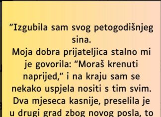 “Izgubila sam svog petogodišnjeg sina…” “Izgubila sam svog petogodišnjeg sina…”