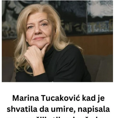 Marina Tucaković kad je shvatila da umire, napisala pesmu čiji stihovi režu kao mač: Iza nje se krije istina koja razara Marina Tucaković kad je shvatila da umire, napisala pesmu čiji stihovi režu kao mač: Iza nje se krije istina koja razara