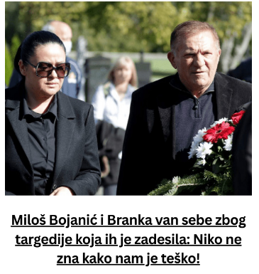 Miloš Bojanić i Branka van sebe zbog targedije koja ih je zadesila: Niko ne zna kako nam je teško! Miloš Bojanić i Branka van sebe zbog targedije koja ih je zadesila: Niko ne zna kako nam je teško!