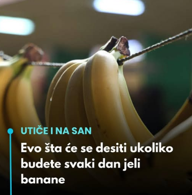 UTIČE I NA SAN: Evo šta će se desiti ukoliko budete svaki dan jeli banane UTIČE I NA SAN: Evo šta će se desiti ukoliko budete svaki dan jeli banane