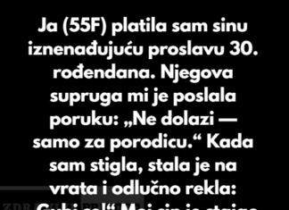 Moja snaha mi je zabranila dolazak na rođendan mog sina, dok je on stao na njenu stranu. Moja snaha mi je zabranila dolazak na rođendan mog sina, dok je on stao na njenu stranu.