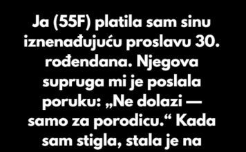 Moja snaha mi je zabranila dolazak na rođendan mog sina, dok je on stao na njenu stranu. Moja snaha mi je zabranila dolazak na rođendan mog sina, dok je on stao na njenu stranu.