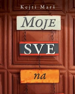 Katie Marsh – Kolekcija Sve moje na svetu