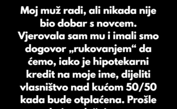Radila sam neumorno da otplatim našu hipoteku, ali je moj muž kuću poklonio svojoj majci. Radila sam neumorno da otplatim našu hipoteku, ali je moj muž kuću poklonio svojoj majci.