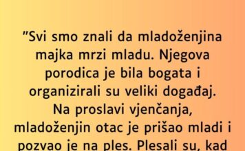 “Svi smo znali da mladoženjina majka mrzi mladu…” “Svi smo znali da mladoženjina majka mrzi mladu…”