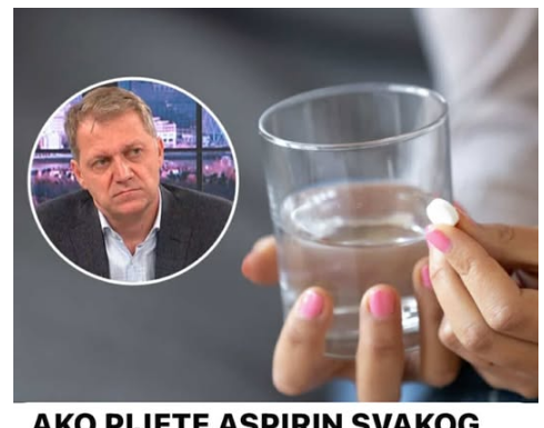 AKO PIJETE ASPIRIN SVAKOG DANA, DOBRO PROČITAJTE! Uopšte NE RADI ono što mislite, doktor objasnio GREŠKU koju svi prave! AKO PIJETE ASPIRIN SVAKOG DANA, DOBRO PROČITAJTE! Uopšte NE RADI ono što mislite, doktor objasnio GREŠKU koju svi prave!