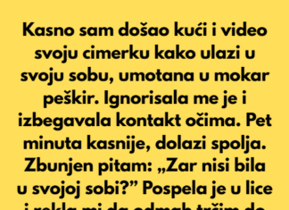 Jednog dana, došao sam kući kasno i video svoju cimerku kako brzo ulazi u svoju sobu, umotana u mokar peškir… Jednog dana, došao sam kući kasno i video svoju cimerku kako brzo ulazi u svoju sobu, umotana u mokar peškir…