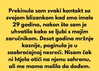 Kad smo moja blizanka i ja imale 29 godina, uhvatila sam je kako se ljubi s mojim zaručnikom noć prije vjenčanja… Kad smo moja blizanka i ja imale 29 godina, uhvatila sam je kako se ljubi s mojim zaručnikom noć prije vjenčanja…