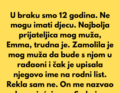 Odbila sam dopustiti mužu da bude pratnja na porodu svojoj najboljoj prijateljici — sada sam ja negativka. Odbila sam dopustiti mužu da bude pratnja na porodu svojoj najboljoj prijateljici — sada sam ja negativka.
