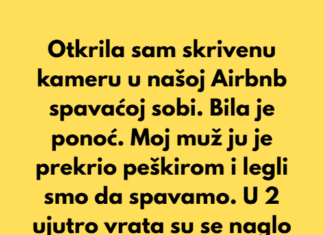 “Otkrila sam skrivenu kameru u našoj Airbnb spavaćoj sobi…” “Otkrila sam skrivenu kameru u našoj Airbnb spavaćoj sobi…”