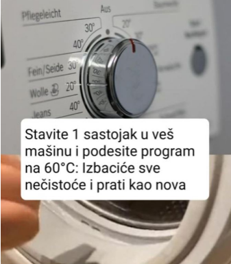 Stavite 1 sastojak u veš mašinu i podesite program na 60°C: Izbaciće sve nečistoće i prati kao nova Stavite 1 sastojak u veš mašinu i podesite program na 60°C: Izbaciće sve nečistoće i prati kao nova