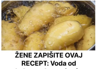 ŽENE ZAPIŠITE 0VAJ RECEPT: VODA OD KUHANOG KROMPIIRA ĆE RIJEŠITI VAŠ NAJVEĆI PROBLEM ŽENE ZAPIŠITE 0VAJ RECEPT: VODA OD KUHANOG KROMPIIRA ĆE RIJEŠITI VAŠ NAJVEĆI PROBLEM