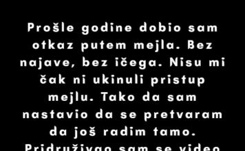 „Dobili su mi otkaz, ali sam nastavio da se pretvaram da radim — i onda je sve krenulo potpuno neočekivanim tokom.“ „Dobili su mi otkaz, ali sam nastavio da se pretvaram da radim — i onda je sve krenulo potpuno neočekivanim tokom.“