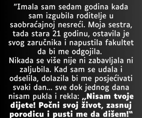“Imala sam sedam godina kada sam izgubila roditelje…” “Imala sam sedam godina kada sam izgubila roditelje…”